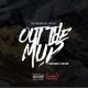 Out the Mud feat Nukebandz Chin Chin Single
