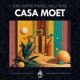 Casa Moet Single