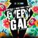 Every Gal feat Noah Powa Freezy Single
