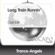 Long Train Runnin Club Edit Single