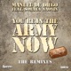 You re in the Army Now The Remixes feat Soraya Naoyin