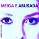 Meiga e Abusada Single