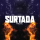 Surtada Single