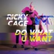Do What U Want