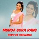 Munda Deewana Ho Gaya Single