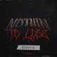 Nothin to Lose Single