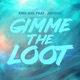 Gimme the Loot feat Jerome Single
