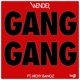 Gang Gang feat Hichy Bangz Single