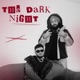 The Dark Night Single