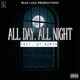 All Day All Night feat GT Garza Single