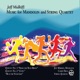 Jeff Midkiff Music for Mandolin and String Quartet