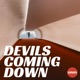 Devil s Coming Down Single