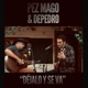 Pez Mago Depedro Déjalo y se va feat Depedro Single