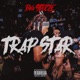 Trap Star Single
