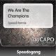 We Are the Champions Speed Remix feat Live 2 Love Single