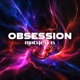 Obsession Single