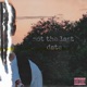Not the Last Date EP