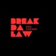 Break Da Law Southside Juke Mix Single