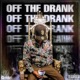 Off The Drank Single