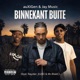 Binnekant Buite feat Rayder 8280 Mr Blakc Single