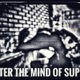 Enter the Mind of Supah