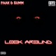Look Around Paakman Lil umm Single