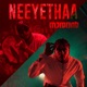 Neeyethaa From Naradan Single