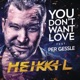You Don t Want Love feat Per Gessle Single