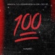 1HUNDRED feat Treyy G DOUGHPHRESH DA DON Single