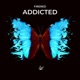 ADDICTED Single