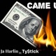 Came Up feat Ty tick Single