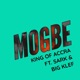 Mogbe feat Sark Big Klef Single