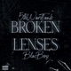 Broken Lenses feat BlacBoy Single
