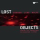 Gordon Lang Wolfe Lost Objects