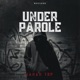 Under parole feat Manah top Trippy Lastii 1okumle Single
