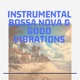 Instrumental Bossa Nova Good Vibrations