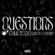 Questions Talk to Me Single