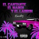 El Cantante el Narco y el Ladrón Single