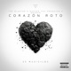Corazon Roto feat The Blaster Single