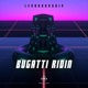 Bugatti Ridin Single