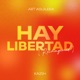 Hay Libertad Reimagined Single