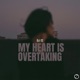 My Heart Is Overtaking Single