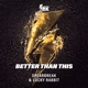 Better Than This Single