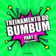 Treinamento do Bum Bum Pt 2 Single