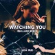 Watching You Gaillard Remix Single