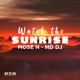 Watch the Sunrise Single