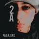 PASAJERO Single