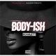 Body ISH Single