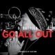 Go All Out Single