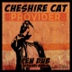 Provider feat Cheshire Cat Single
